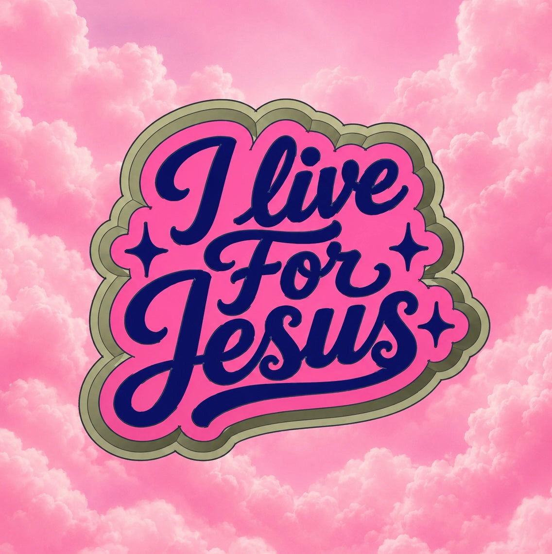I live for Jesus