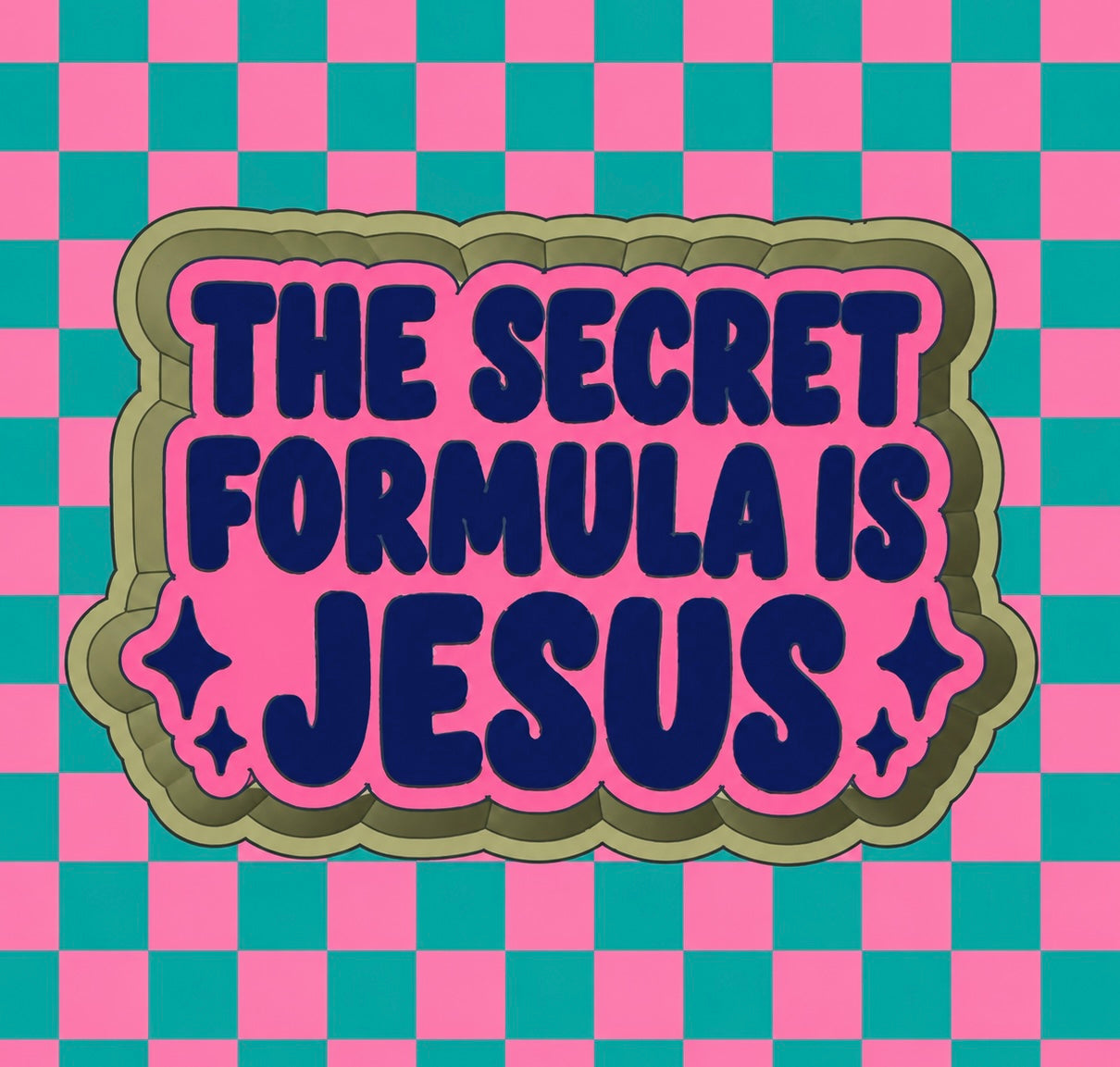 The secret formula is Jesus