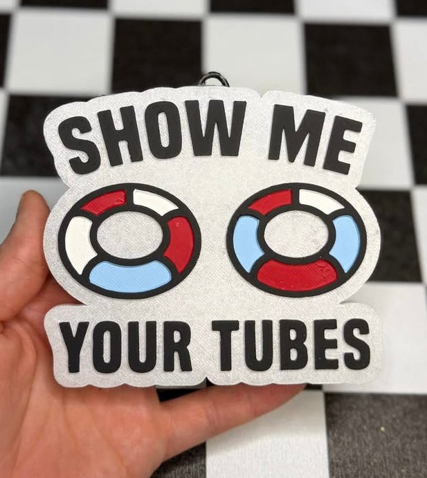 Show me your tubes ￼