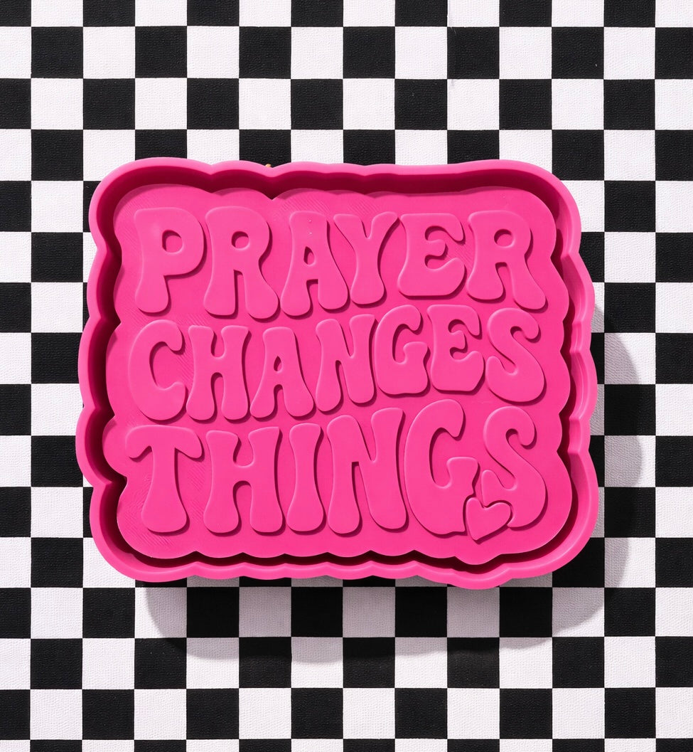 Prayer changes things