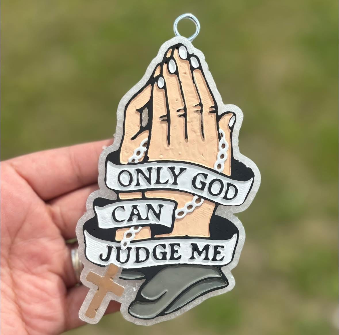 Only God can judge me