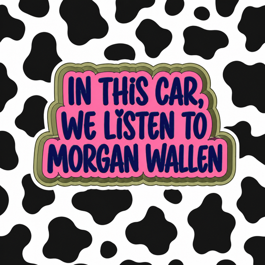 In this car, we listen to Morgan Wallen ￼